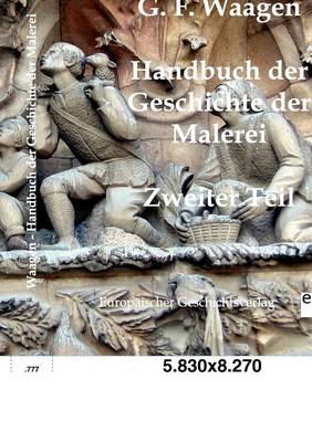 Handbuch Der Geschichte Der Malerei (Paperback)