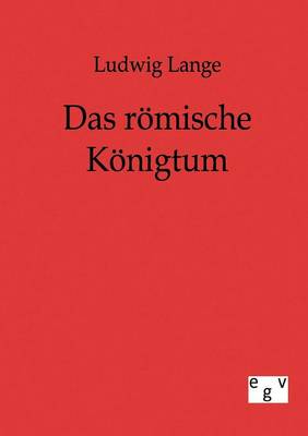 Das R Mische K Nigtum (Paperback)