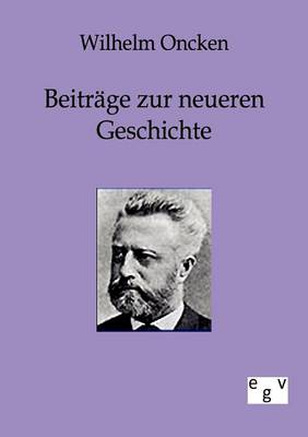 Beitrage Zur Neueren Geschichte (Paperback)