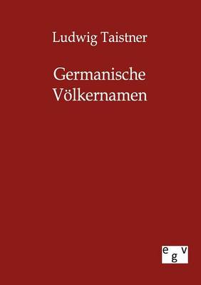 Germanische V lkernamen (Paperback)
