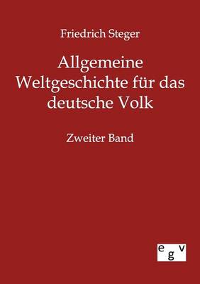 Allgemeine Weltgeschichte F r Das Deutsche Volk (Paperback)
