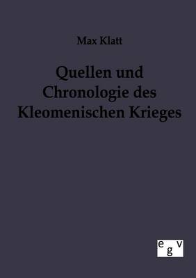 Quellen Und Chronologie Des Kleomenischen Krieges (Paperback)