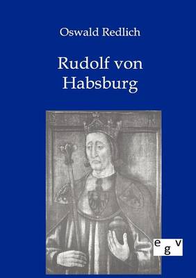 Rudolf Von Habsburg (Paperback)