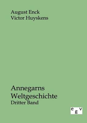 Annegarns Weltgeschichte (Paperback)