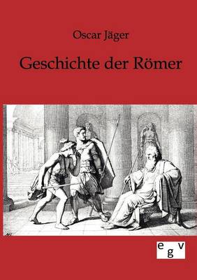 Geschichte Der Roemer (Paperback)