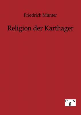 Religion Der Karthager (Paperback)