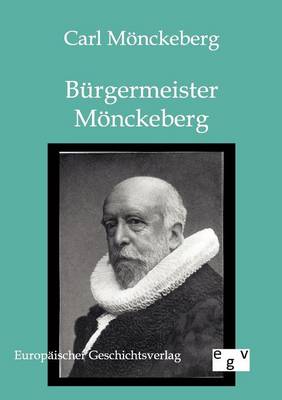Bürgermeister Mönckeberg (Paperback)