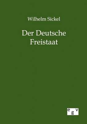 Der Deutsche Freistaat (Paperback)