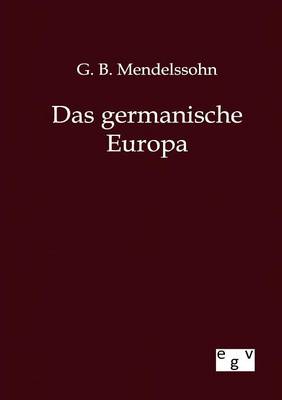 Das Germanische Europa (Paperback)