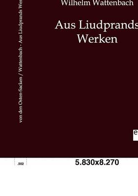 Aus Liudprands Werken (Paperback)
