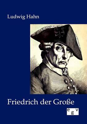 Friedrich Der Groe (Paperback)