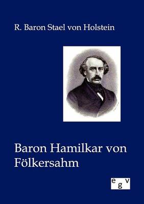 Baron Hamilkar Von Folkersahm (Paperback)