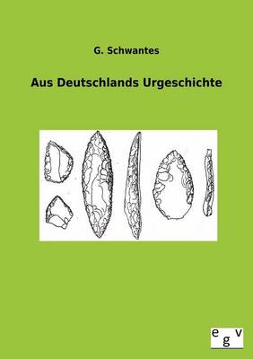 Aus Deutschlands Urgeschichte (Paperback)