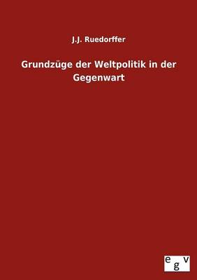 Grundz GE Der Weltpolitik in Der Gegenwart (Paperback)