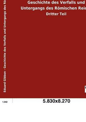 Geschichte Des Verfalls Und Untergangs Des Romischen Reichs (Paperback)
