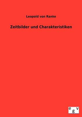 Zeitbilder Und Charakteristiken (Paperback)
