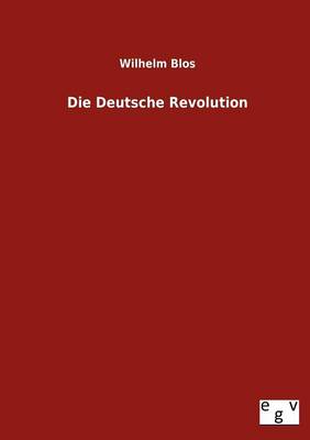 Die Deutsche Revolution (Paperback)
