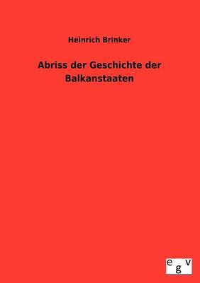 Abriss Der Geschichte Der Balkanstaaten (Paperback)