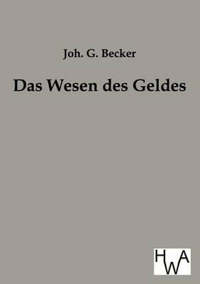 Das Wesen Des Geldes (Paperback)