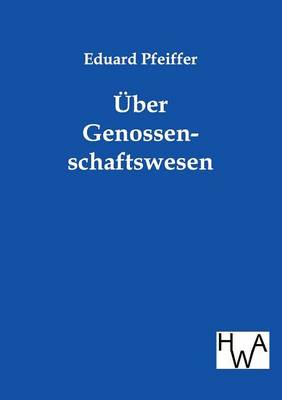 Uber Genossenschaftswesen (Paperback)