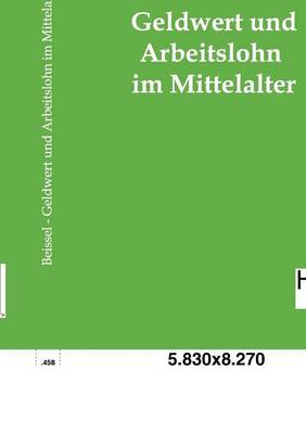 Geldwert Und Arbeitslohn (Paperback)