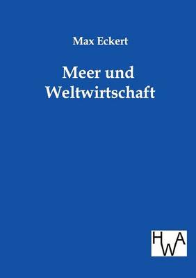 Meer Und Weltwirtschaft (Paperback)