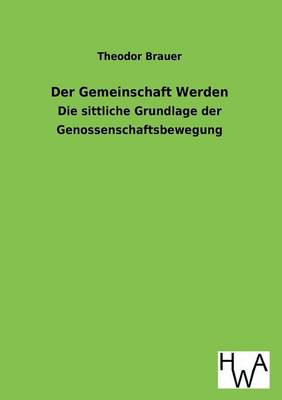 Der Gemeinschaft Werden (Paperback)