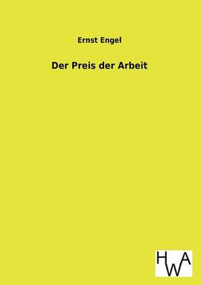 Der Preis Der Arbeit (Paperback)