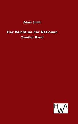 Der Reichtum Der Nationen (Hardback)
