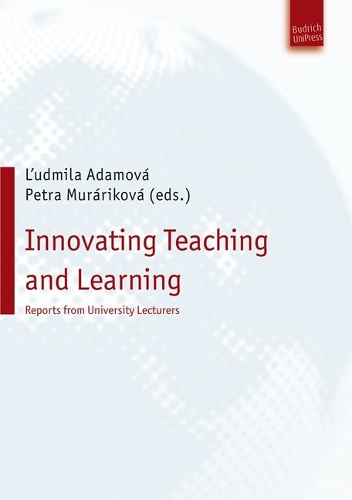 Innovating University Teaching: 10 Examples of Change in Practice (Paperback)