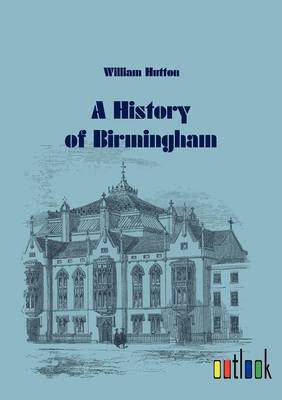 A History of Birmingham (Paperback)