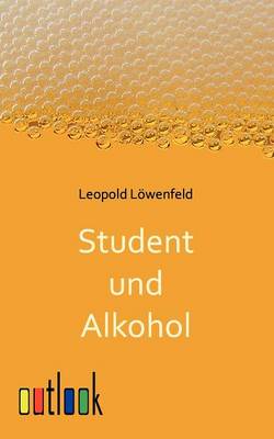 Student Und Alkohol (Paperback)