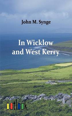 In Wicklow and West Kerry (Paperback)