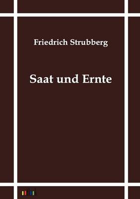 Saat Und Ernte (Paperback)