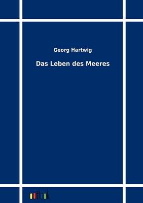 Das Leben Des Meeres (Paperback)