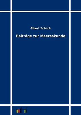 Beitrage Zur Meereskunde (Paperback)