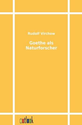 Goethe ALS Naturforscher (Paperback)