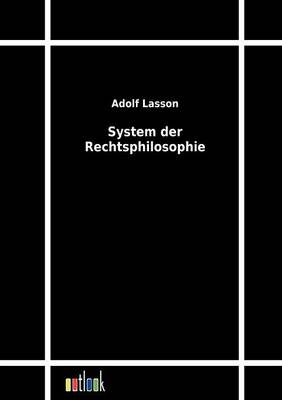 System Der Rechtsphilosophie (Paperback)