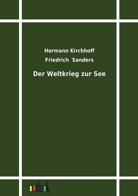 Der Weltkrieg Zur See (Paperback)