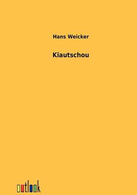 Kiautschou (Paperback)