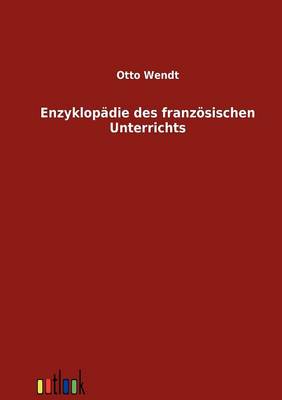 Enzyklopadie Des Franzosischen Unterrichts (Paperback)