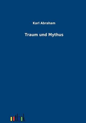 Traum Und Mythus (Paperback)