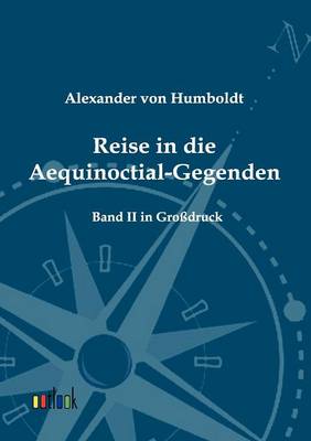 Reise in Die Aequinoctial-Gegenden (Paperback)