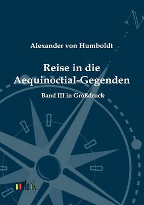 Reise in Die Aequinoctial-Gegenden (Paperback)