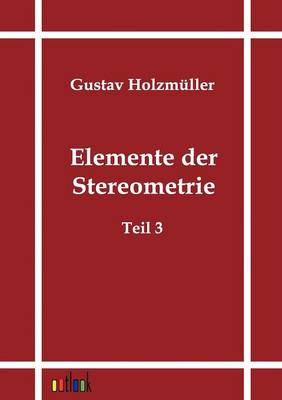 Elemente Der Stereometrie (Paperback)