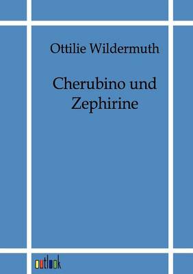 Cherubino Und Zephirine (Paperback)