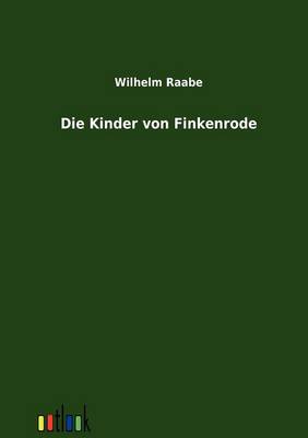 Die Kinder Von Finkenrode (Paperback)