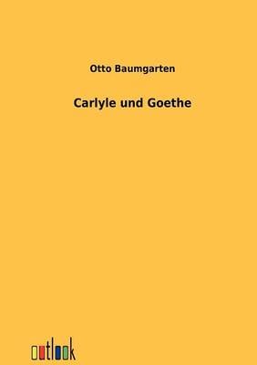 Carlyle Und Goethe (Paperback)