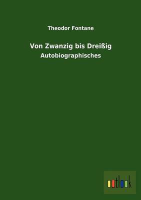 Von Zwanzig Bis Drei Ig (Paperback)