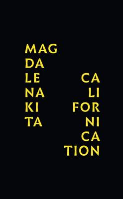 Magdalena Kita: Californication (Hardback)